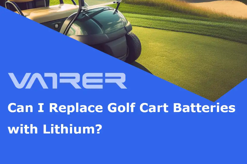 Can I Replace Golf Cart Batteries with Lithium? A Comprehensive Guide