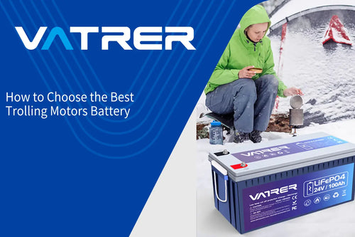 How to Choose the Best Trolling Motors Battery
