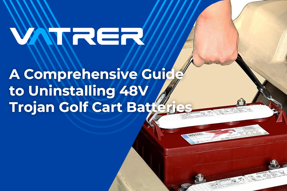 A Comprehensive Guide to Uninstalling 48V Trojan Golf Cart Batteries 4