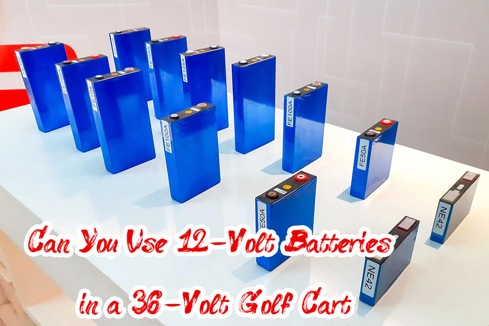 Can You Use 12-Volt Batteries in a 36-Volt Golf Cart