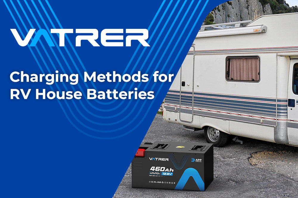 Charging Methods for RV House Batteries 4