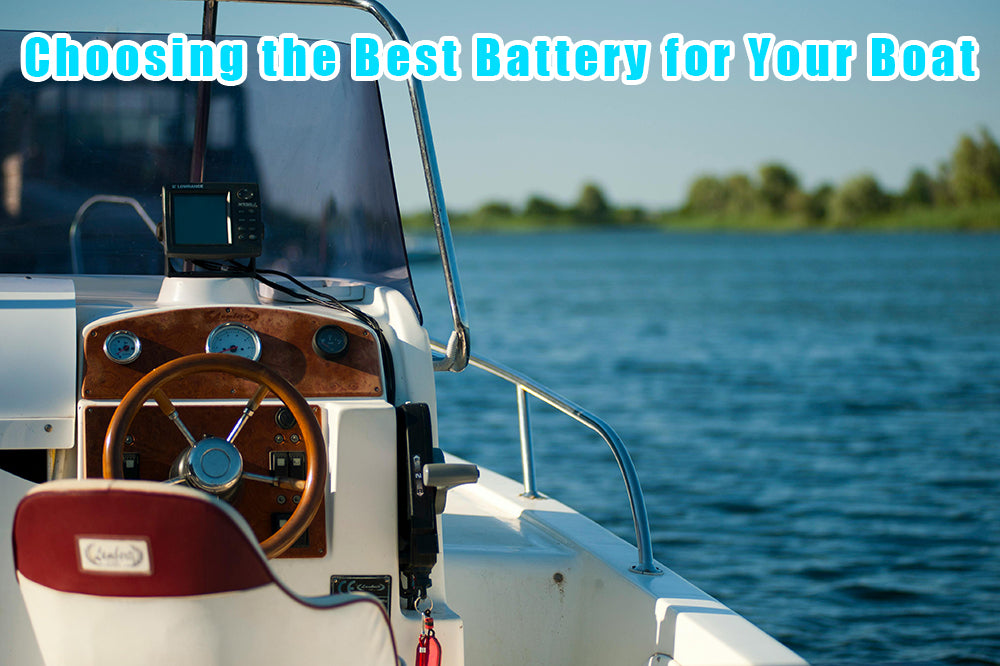 Choosing the Best Battery for Your Boat