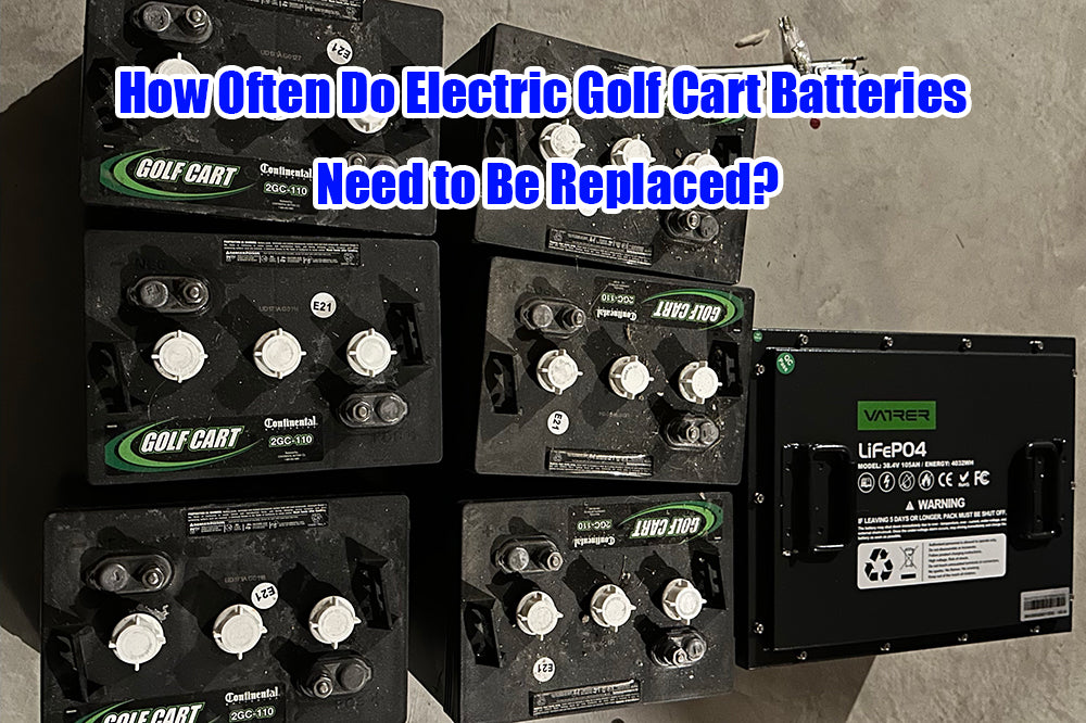 How Often Do Electric Golf Cart Batteries Need to Be Replaced?