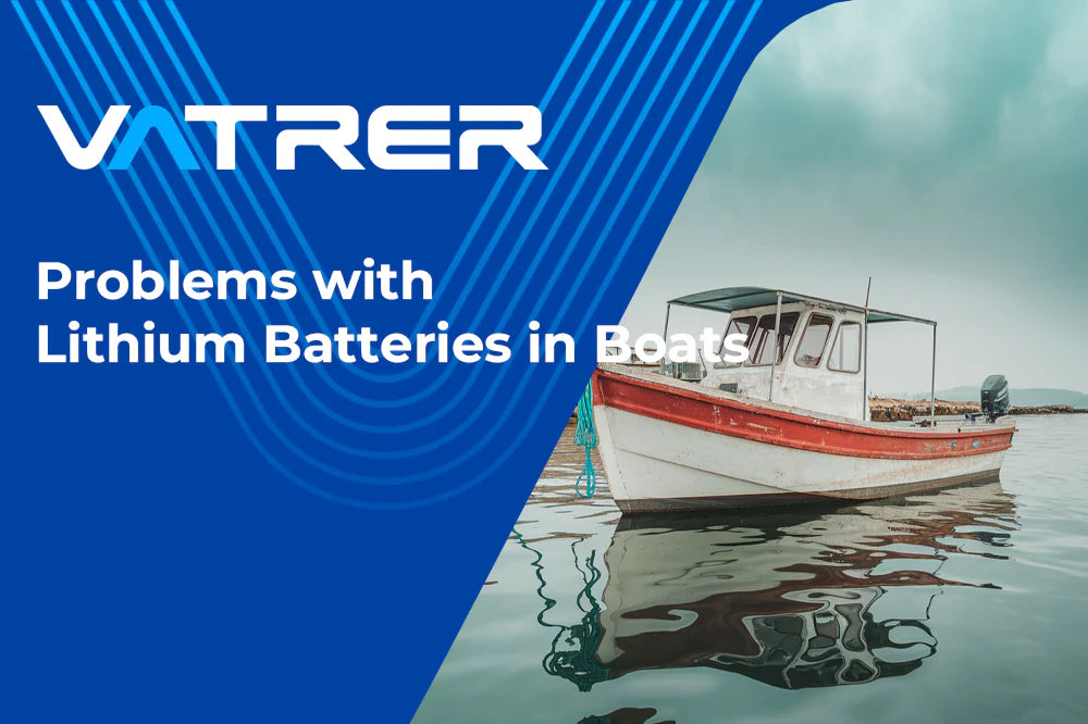 Problems with Lithium Batteries in Boats