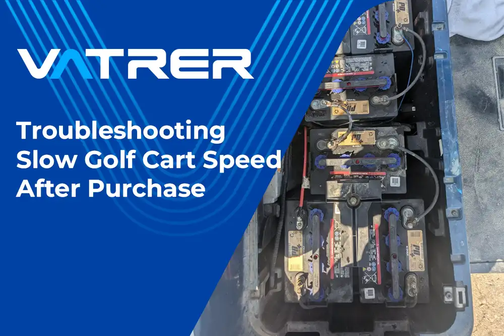 Troubleshooting Slow Golf Cart Speed After Purchase