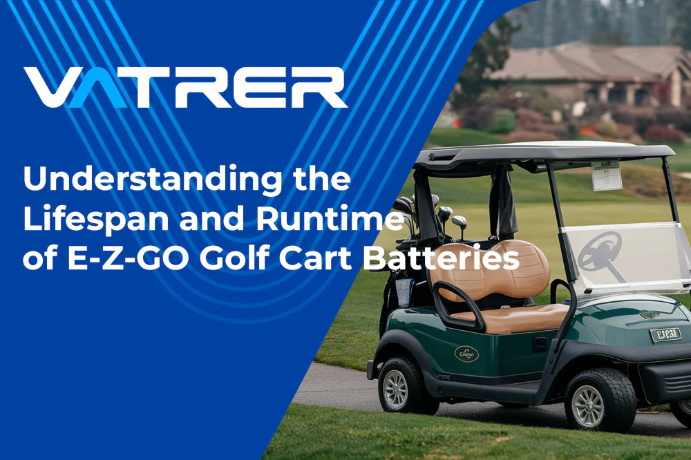 Understanding the Lifespan and Runtime of E-Z-GO Golf Cart Batteries