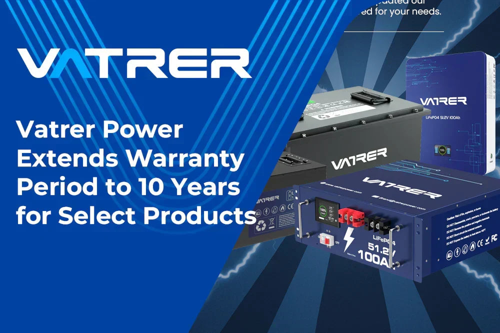 Vatrer Power Extends Warranty Period to 10 Years for Select Products