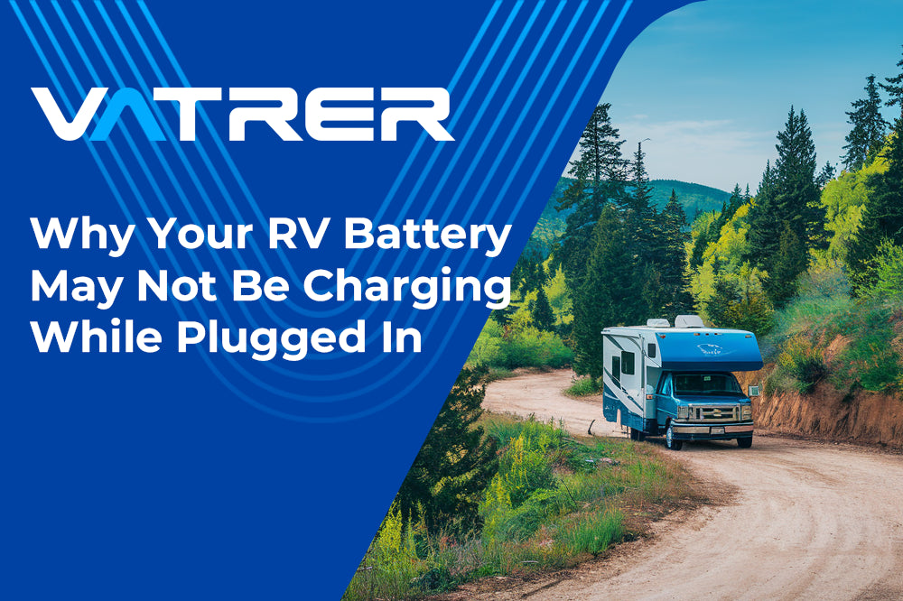 Why Your RV Battery May Not Be Charging While Plugged In 4